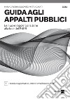 Guida agli appalti pubblici. E-book. Formato PDF ebook