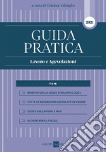 Guida Pratica Lavoro e Agevolazioni. E-book. Formato PDF ebook