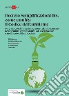 Decreto Semplificazioni bis, come cambia il Codice dell'ambiente. E-book. Formato PDF ebook