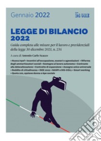 Legge di bilancio 2022 - Misure per il lavoro e previdenziali. E-book. Formato PDF ebook di Antonio Carlo Scacco