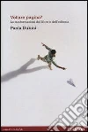 Voltare pagina? Le trasformazioni del libro e dell'editoria. E-book. Formato EPUB ebook di Paola Dubini
