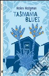 Tasmania blues. E-book. Formato EPUB ebook
