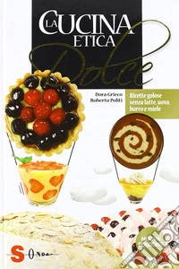 La cucina etica dolce. E-book. Formato EPUB ebook