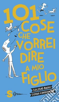 101 cose che vorrei dire a mio figlio. E-book. Formato EPUB ebook
