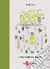 La mia Bibbia degli oli essenzialiLa guida più completa all'aromaterapia. E-book. Formato PDF ebook