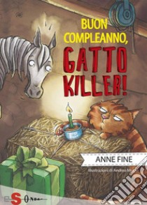 Buon compleanno, gatto killer. E-book. Formato PDF ebook di Anne Fine