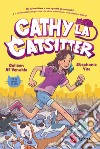 Cathy la catsitter - vol. 1. E-book. Formato EPUB ebook di Venable Colleen AF