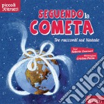 Seguendo la cometa: Tre racconti sul Natale. E-book. Formato EPUB ebook