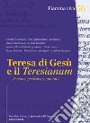 Teresa di Gesù e il Teresianum: Percorsi, persistenze, sintonie. E-book. Formato PDF ebook di Christof Betschart