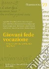 Giovani Fede Vocazione: Proposte per una spiritualità del futuro. E-book. Formato PDF ebook