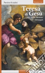 Teresa di Gesù: Vita, scritti, dottrina, messaggio. E-book. Formato EPUB ebook