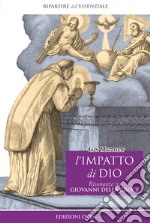 L’impatto di Dio: Risonanze in Giovanni della Croce. E-book. Formato EPUB ebook