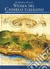 Storia del Carmelo teresiano. E-book. Formato PDF ebook di Graziano Pesenti