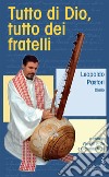 Tutto di Dio, tutto dei fratelli: Diario. E-book. Formato EPUB ebook