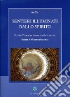 Sentieri illuminati dallo Spirito: Atti del congresso internazionale di mistica. E-book. Formato PDF ebook