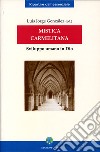 Mistica carmelitana: Sviluppo umano in Dio. E-book. Formato PDF ebook