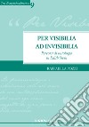 Per visibilia ad invisibilia: Percorsi di ontologia in Edith Stein. E-book. Formato PDF ebook