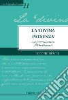 La 'divina presenza': L'esperienza mistica di Divo Barsotti. E-book. Formato PDF ebook