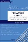 Nella notte la Luce: Le virtù teologali e le potenze dell’anima: l’originalità di Giovanni della Croce. E-book. Formato PDF ebook