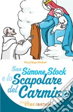 San Simone Stock e lo Scapolare del Carmine. E-book. Formato EPUB ebook