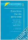 Edith Stein: Una vita per la verità. E-book. Formato PDF ebook