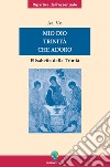 Mio Dio Trinità che adoro: Elisabetta della Trinità. E-book. Formato PDF ebook