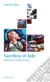 Sacrificio di lode: Meditazioni sulla liturgia. E-book. Formato EPUB ebook