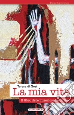 La mia vita: Il libro delle misericordie di Dio. E-book. Formato EPUB ebook