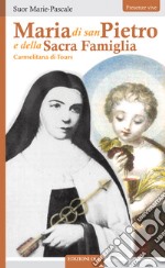 Maria di San Pietro e della Sacra Famiglia: Carmelitana di Tours. E-book. Formato EPUB ebook