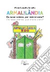 ArmalilandiaCu nasci scimia, po' moriri omu?. E-book. Formato PDF ebook