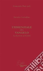 L'Essenziale del VangeloLa Lettera ai Galati. E-book. Formato PDF ebook