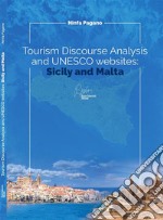 Tourism Discourse Analysis and UNESCO websites: Sicily and Malta. E-book. Formato PDF ebook