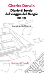 Diario di bordo del viaggio del Beagle. E-book. Formato EPUB ebook