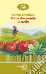 Prima che scenda la notte. E-book. Formato EPUB