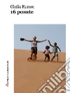 16 posate. E-book. Formato Mobipocket ebook di Giulia Rumor