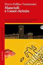 Mascioli e i suoi cicinin. E-book. Formato Mobipocket ebook