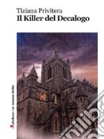 Il Killer del Decalogo. E-book. Formato EPUB