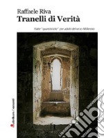 Tranelli di Verità. E-book. Formato EPUB ebook