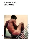 Esistenze. E-book. Formato Mobipocket ebook di Manuel Barberini