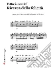 Ricerca della felicità. E-book. Formato EPUB ebook di Fattoria com