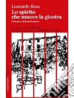 Lo spirito che muove la giostra. E-book. Formato EPUB