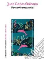 Racconti amazzonici. E-book. Formato Mobipocket ebook