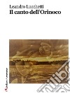 Il canto dell'Orinoco. E-book. Formato Mobipocket ebook