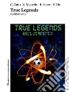 True LegendsReclutamento. E-book. Formato Mobipocket ebook di Cristian Gaito