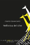 Nell'ottica del killer. E-book. Formato EPUB ebook di Mauro Colajacomo