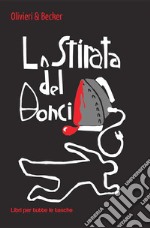 La stirata del Bonci. E-book. Formato EPUB