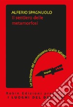 Il sentiero delle metamorfosi. E-book. Formato EPUB ebook