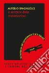 Il sentiero delle metamorfosi. E-book. Formato EPUB ebook di Alferio Spagnuolo