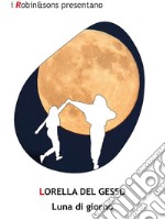 Luna di giorno. E-book. Formato EPUB ebook