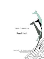 Passi falsi. E-book. Formato EPUB ebook